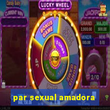 par sexual amadora